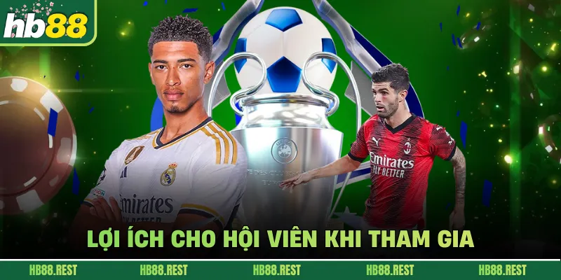 Lợi ích cho hội viên khi tham gia 